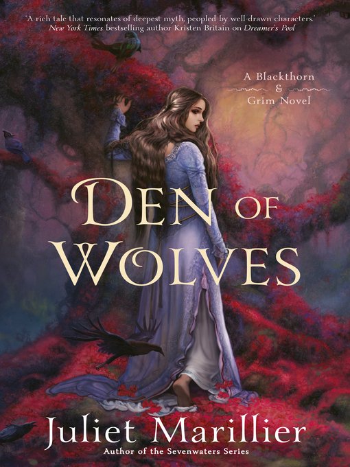 Title details for Den of Wolves by Juliet Marillier - Wait list